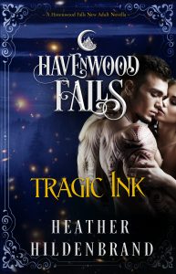 Tragic Ink (A Havenwood Falls Novella) by Heather Hildenbrand